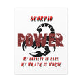 Scorpio Power Canvas Wall Art — "My Loyalty Is Rare, My Wrath Is Worse"