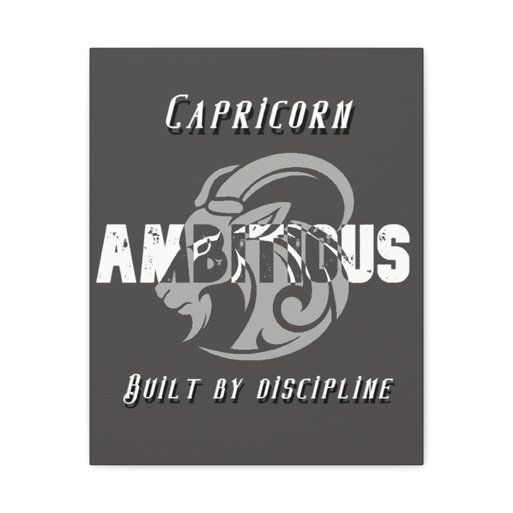 Capricorn Ambitious Matte Canvas Wall Art — "Built by Discipline" Stretched Zodiac Decor