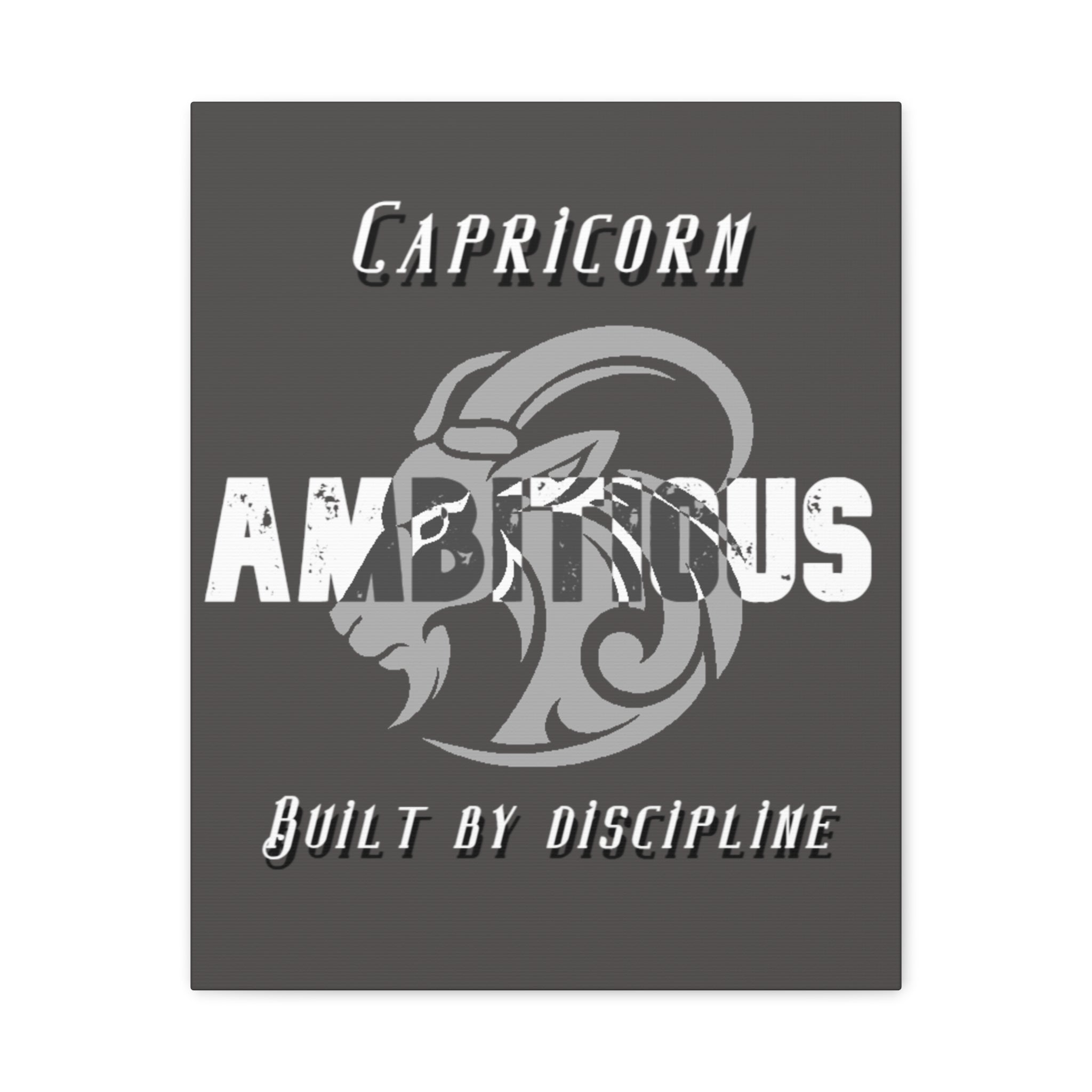 Capricorn Ambitious Matte Canvas Wall Art — "Built by Discipline" Stretched Zodiac Decor